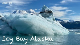 Icy Bay Alaska [upl. by Vial]