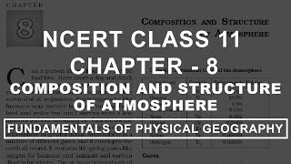 Composition and Structure of Atmosphere  Chapter 8 Geography NCERT Class 11 [upl. by Notna]