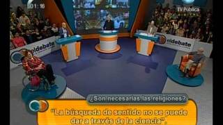 El debate  ¿Son necesarias las religiones  280811 1 de 4 [upl. by Namad]