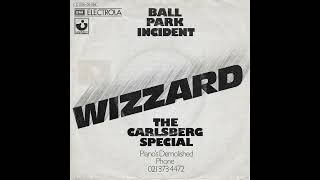 Wizzard  Ball Park Incident  1972 [upl. by Francoise924]