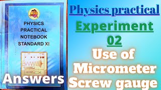 Use of micrometer screw gauge class 11 physics practical experiment 2 answers [upl. by Nywg]