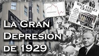 La Gran Depresión de 1929 [upl. by Bill]