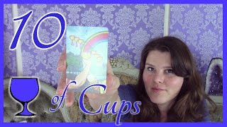 10 Ten of Cups Tarot Card Meanings Upright amp Reversed [upl. by Adnuhsal]