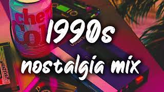 1990s nostalgia mix throwback playlist [upl. by Jr652]