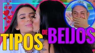 TIPOS DE BEIJOS COM BY PAMELLA E STEFANI BAYS  MatheusMazzafera [upl. by Balough280]