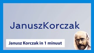 Janusz Korczak  Pedagoog in 1 minuut [upl. by Anillehs]