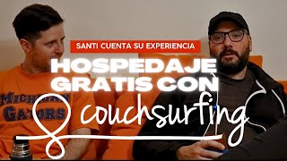 COUCHSURFING hospedaje GRATIS mientras viajas por el mundo 🌍 Experiencias  Tips con Santi [upl. by Frieder]