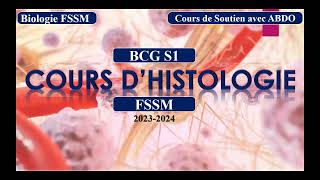 Cours Histologie BCG S1 FSSM  Introduction [upl. by Euqinwahs]