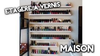 Tutoriel  Fabriquer son étagère à vernis [upl. by Epolulot]