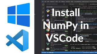 How To Install NumPy in Visual Studio Code on Windows 11  Setup NumPy Project in VSCode [upl. by Margarette22]