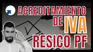 ✅ Tratamiento fiscal de IVA RESICO PF  ¿Cómo majera el IVA un RESICO PF [upl. by Irehs207]