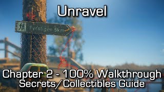 Unravel  Chapter 2 100 Walkthrough  All Secrets amp Collectibles  Eagle Eye AchievementTrophy [upl. by Moran]