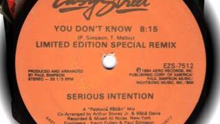 Serious Intention You Dont Know Limited Edition Special Remix  1984 [upl. by Yatnoed416]