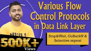 Lec25 Various Flow Control Protocols  StopampWait  GoBackN amp Selective repeat in Data Link Layer [upl. by Purpura]