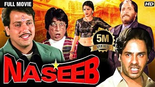 Naseeb नसीब  Full HD Movie Kader Khan Govinda Mamta Kulkarni  Govinda Comedy Movies [upl. by Weissmann]