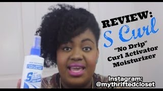 S Curl quotNo Dripquot Curl Activator MoisturizerquotJheri Curlquot Products on quotNatural Hairquot [upl. by Mani]