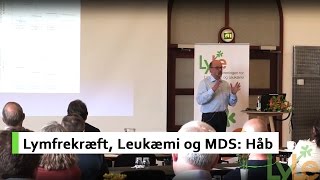 Håb indenfor Lymfekræft Leukæmi og MDS [upl. by Hesther]