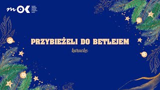 Przybieżeli do Betlejem  karaoke z linią melodyczną [upl. by Dorin]