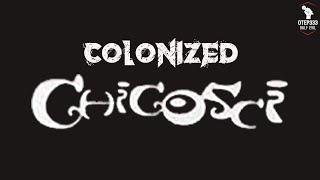 Chicosci  Colonized Karaoke  Instrumental [upl. by God]