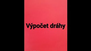 Rychlost  výpočet dráhy [upl. by Anam]