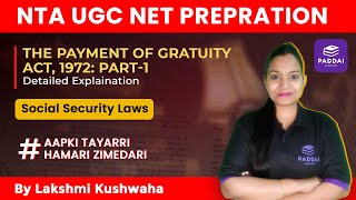 The Payment of Gratuity Act 1972  Part  I UPSCAssistantLabourCommissioner ntanet [upl. by Yetti]