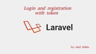 laravel api tutorial  5 Login and registration with token  part 1 [upl. by Hali]