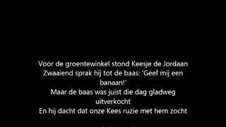 Keesje de Jordaanbananenlied met tekst [upl. by Rudiger935]