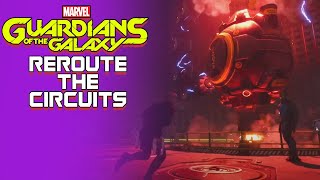 Guardians of the galaxy  Reroute the circuits [upl. by Erastes]