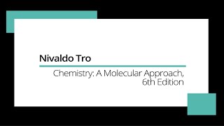 Nivaldo Tro  Chemistry A Molecular Approach 6th Edition [upl. by Delgado112]