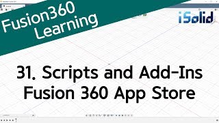 Fusion 360 강좌 31 Scripts and AddIns  App store [upl. by Ashelman]