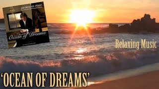 Ocean of Dreams  Ian Mulder light classical instrumental music [upl. by Farly]