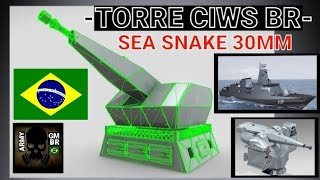 O PODEROSO ARSENAL MILITAR PARA O BRASIL EM 2023 FRAGATAS SEA CEPTOR AA CIWS 30MM SNAKE [upl. by Kironde]