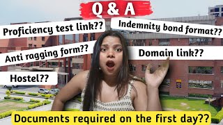 Documents Required on the First Day  Domain link  proficiency test link  Indemnity bond  Hostel [upl. by Eniamat21]