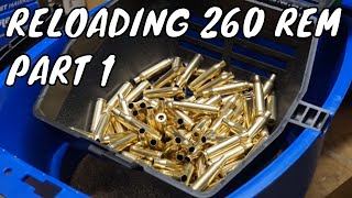 Reloading 260 Remington  PART 1 [upl. by Amalbena]