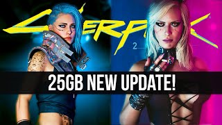 Cyberpunk 2077 Just Got a 25GB New Update [upl. by Enelcaj946]