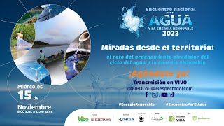 Encuentro nacional por el agua y la energía renovable 2023 [upl. by Yrrad47]