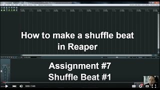 Beat  17  How to make a shuffle beat in Reaper  Shuffle Beat 1 [upl. by Zohara]