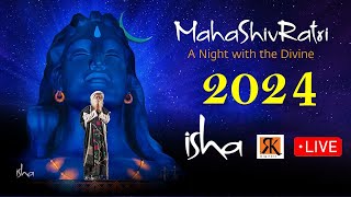 LIVE  MahaShivRatri 2024 – Live with Sadhguru  Live from Isha Yoga Center sadhguru [upl. by Madelin]