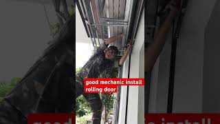 good mechanic install rolling door [upl. by Yssenhguahs]