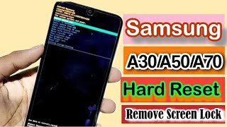 Samsung Galaxy A30A50A70 Hard Reset Remove Screen Lock Delete Pin Pattern Password Lock [upl. by Aynik162]