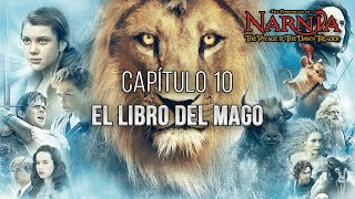 Las Crónicas de Narnia La Travesía del Viajero del Alba  Capítulo 10 Audiolibro [upl. by Mcmath271]