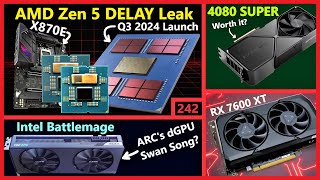 AMD Zen 5 X870E DELAY Leak Nvidia RTX 4080 SUPER RX 7600 XT Intel Battlemage  Broken Silicon 242 [upl. by Oirevas804]