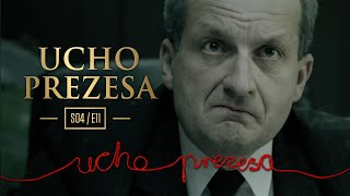 Ucho Prezesa  S04E11  Populacja czarnej owcy [upl. by Northrup5]