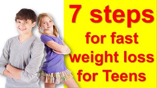 7 Tips How To Lose Weight Fast For Teenagers At Home How To Lose Weight Teenagers [upl. by Nythsa588]