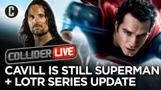 Henry Cavill Reveals Hes Still Superman amp Lord of the Rings Gets Season 2  Collider Live 264 [upl. by Eniamaj]