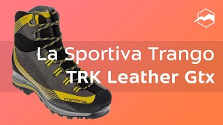 Ботинки La Sportiva Trango Trk Leather Gtx Обзор [upl. by Melva]