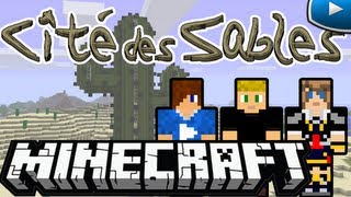 MINECRAFT Cité des sables  Frigiel Zelvac Leozangdar 13 [upl. by Iormina]