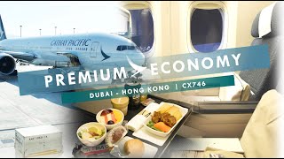 Cathay Pacific Premium Economy  quotEnhancedquot Meal Service  CX746 Dubai to Hong Kong on 777300ER [upl. by Watters]