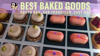 Best Bay Area Bakeries South Bay to San Francisco to East Bay [upl. by Ullyot972]