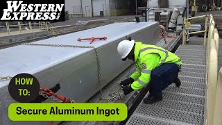 Aluminum Ingot Load Securement Instructional Video [upl. by Yarled]